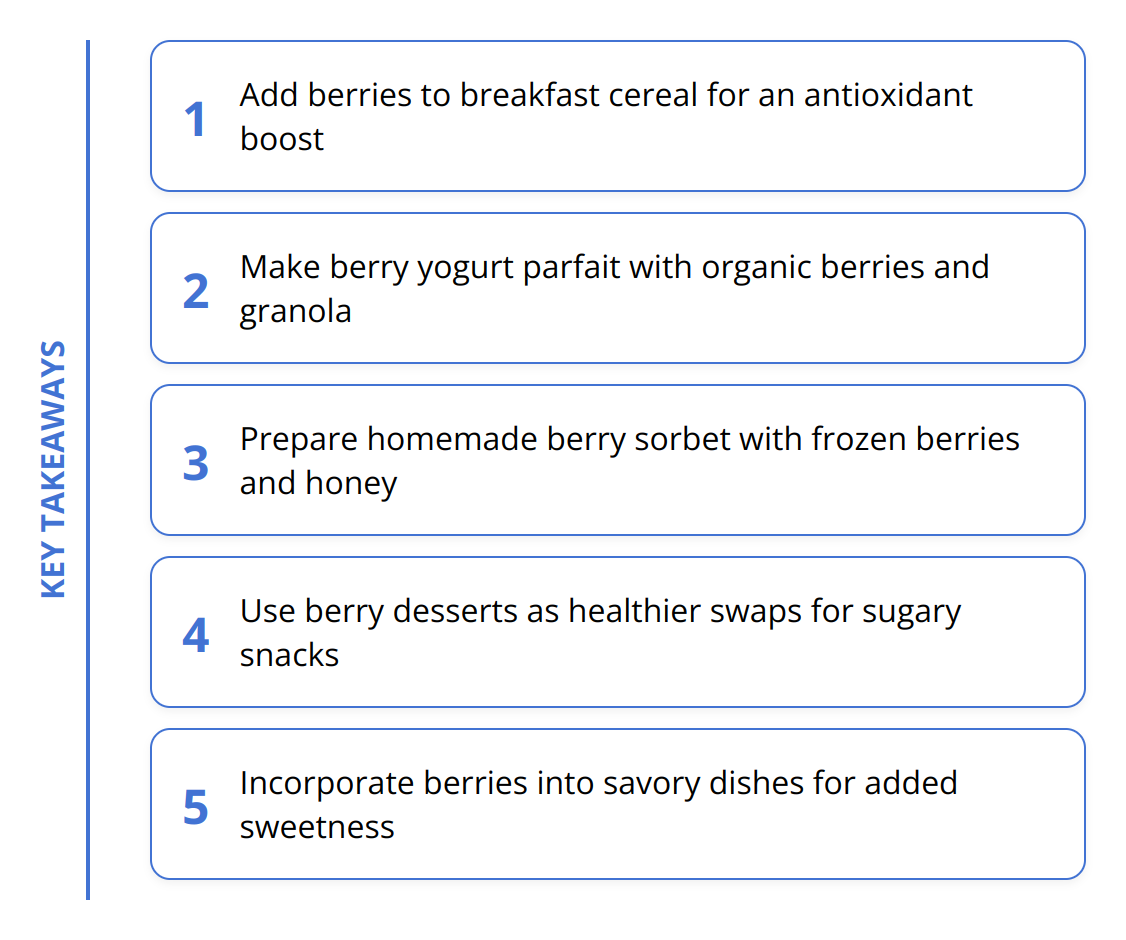 Key Takeaways - Berry Antioxidant Desserts [Beginner's Guide]